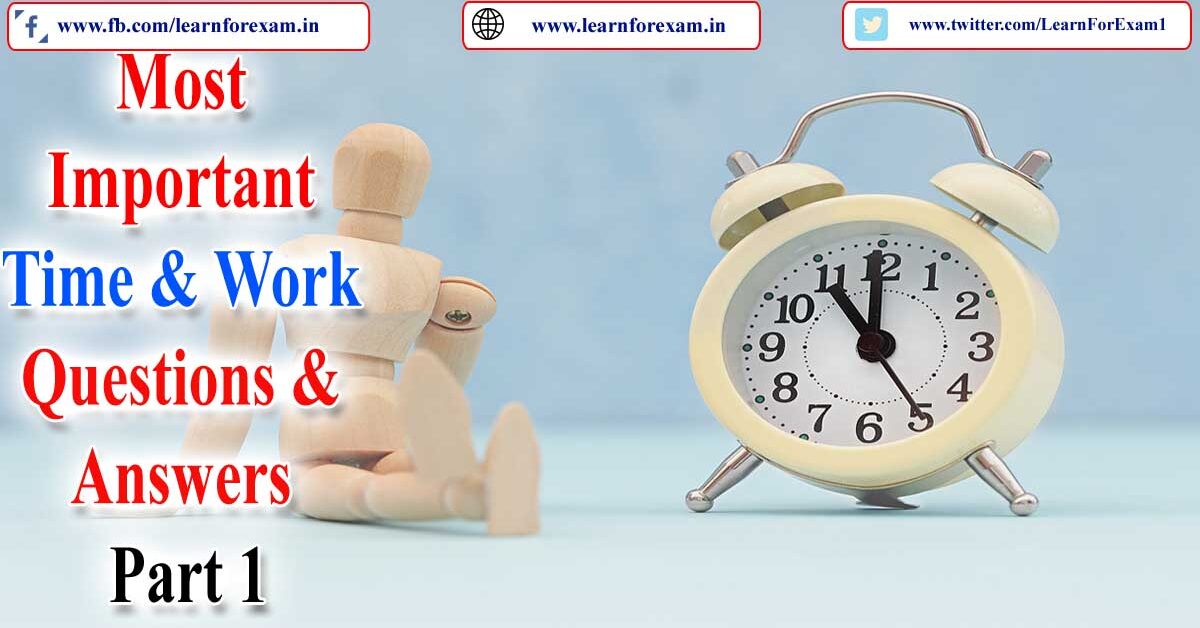 Most Important TIME And WORK Questions & Answers Part 1